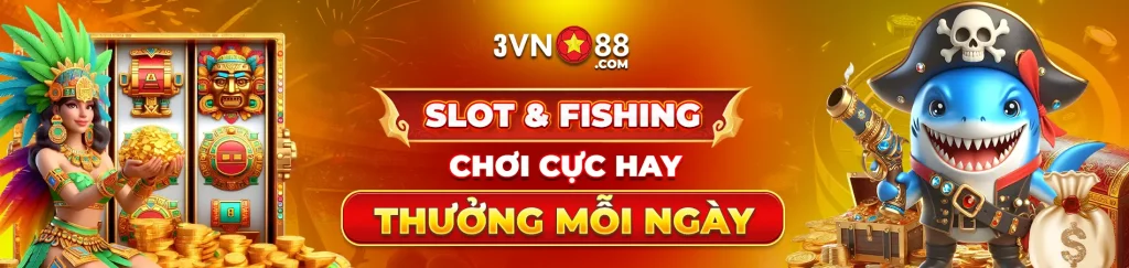 banner vn88 slot and fishing