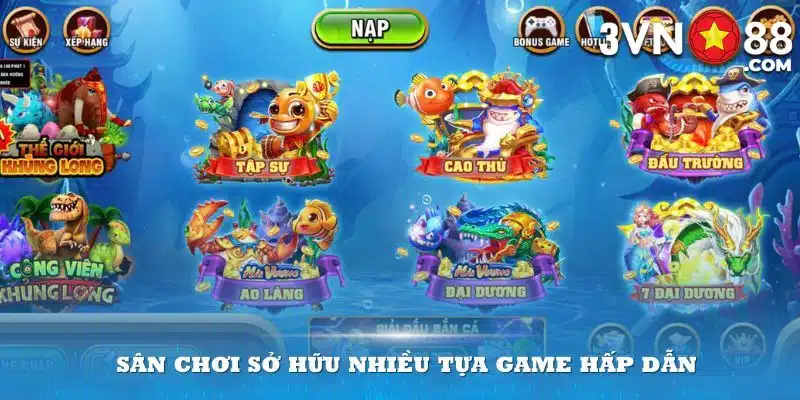 Sân chơi sở hữu nhiều tựa game hấp dẫn cho bạn lựa chọn